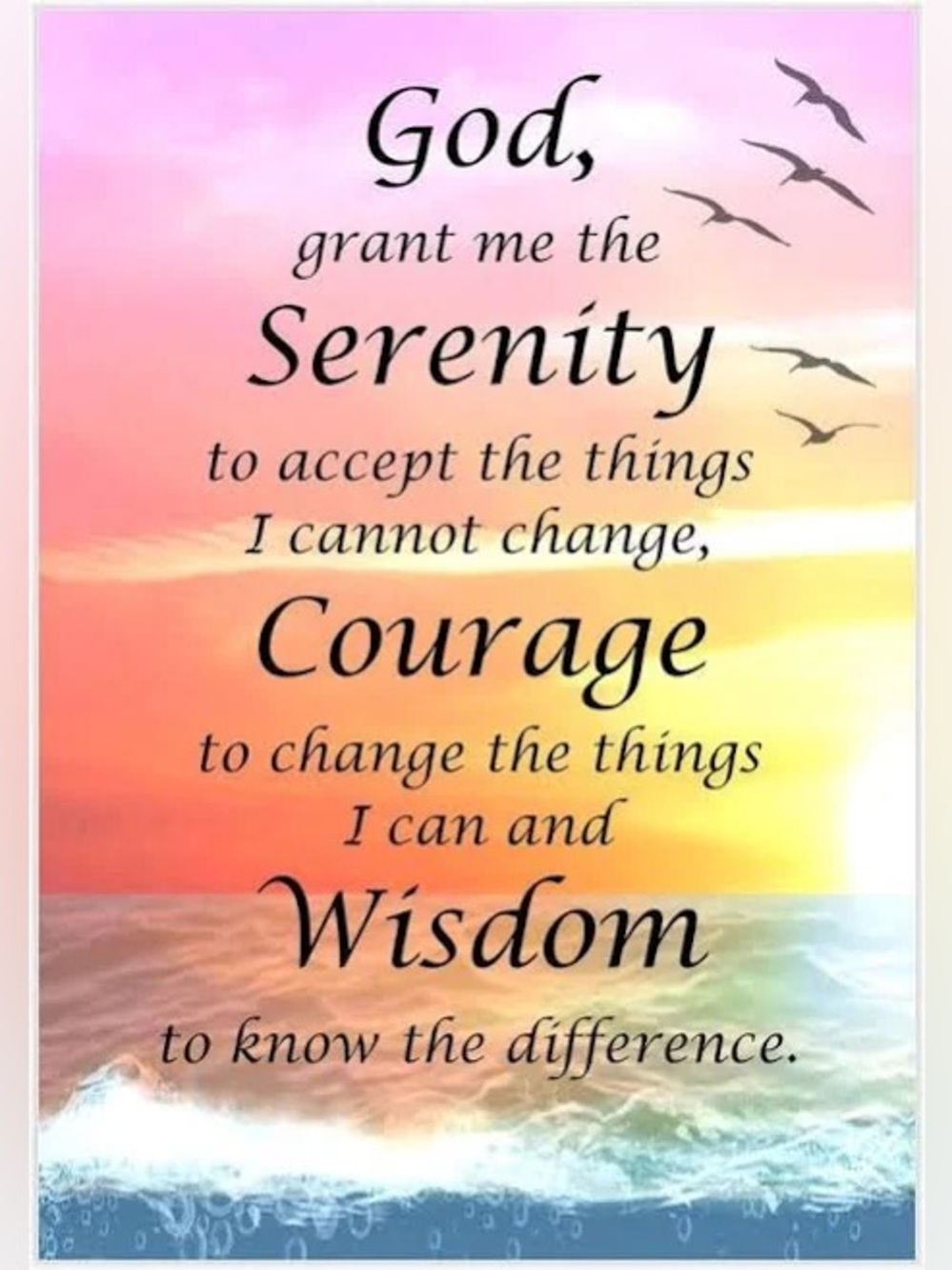 God‎ grant me the serenity …